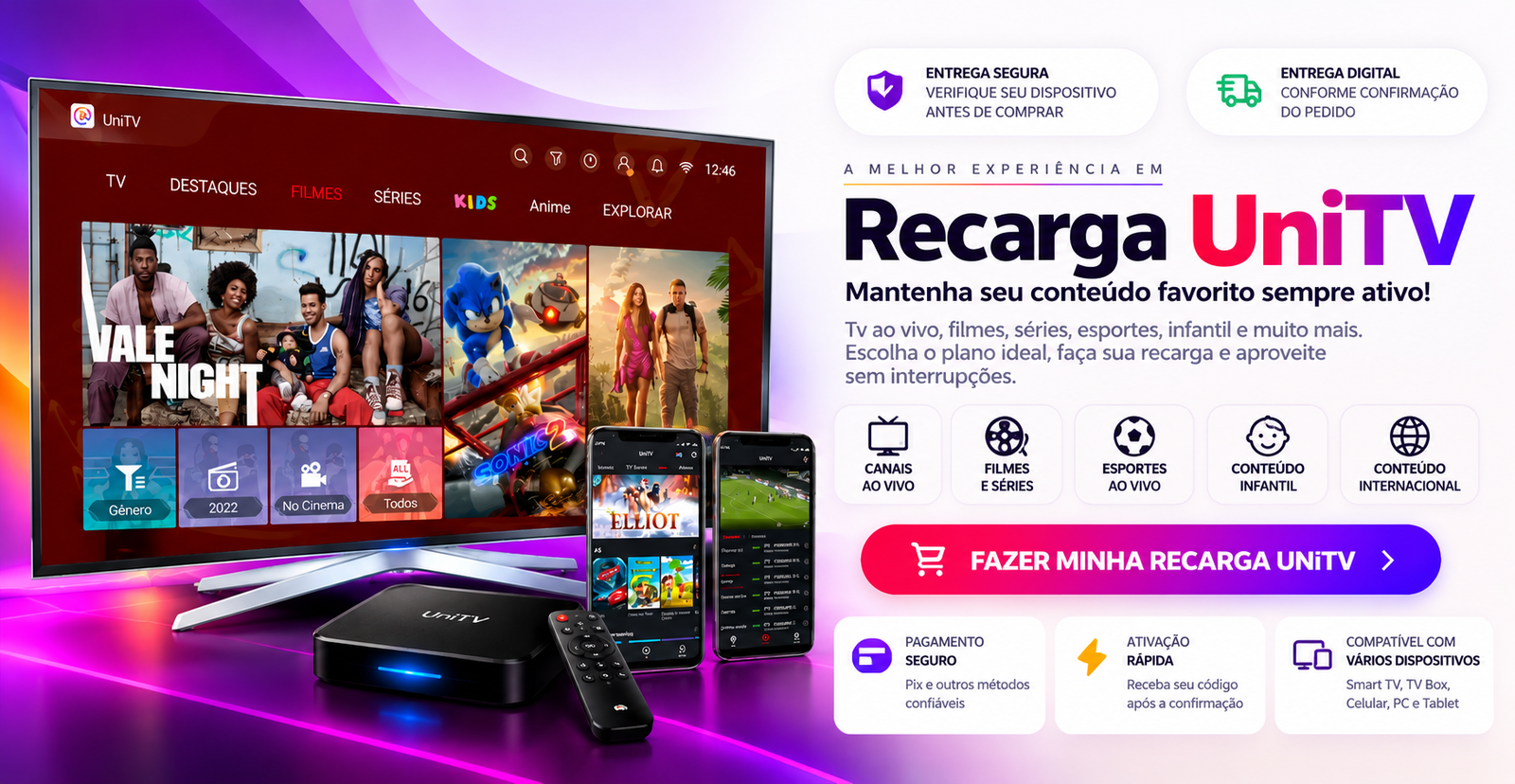 Entretenimento em diferentes dispositivos